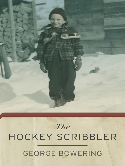 Title details for The Hockey Scribbler by George Bowering - Wait list